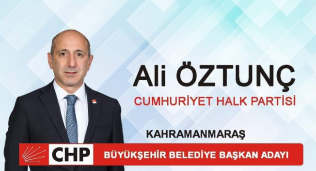 CHP’nin Kahramanmaraş Büyükşehir Belediye Başkan Adayı 'Atom Karınca' Ali Öztunç oldu!