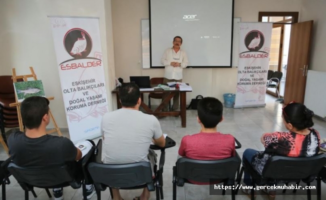 Odunpazarı ve ESBALDER’den Olta Balıkçılığı ve Doğal Yaşam Semineri