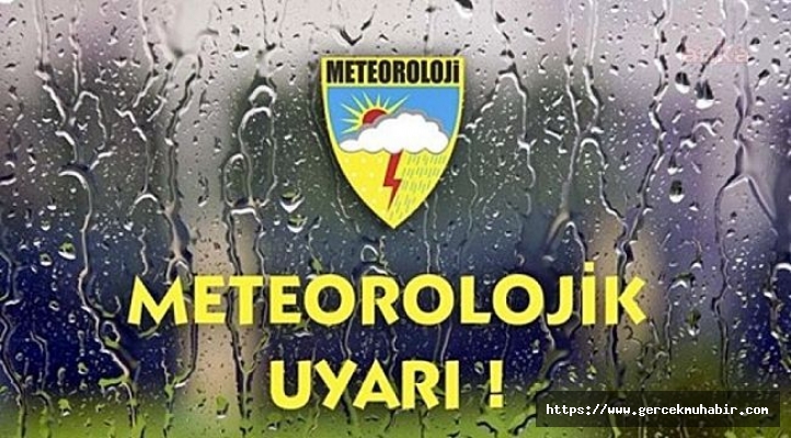 Meteoroloji'den Kuvvetli Yağış Uyarısı