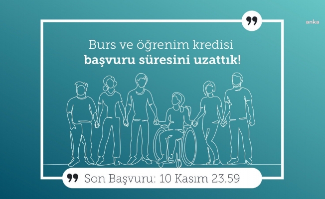 Burs ve Öğrenim Kredisi Başvuruları Yarın Geceye Kadar Uzatıldı