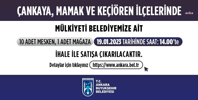 Ankara Büyükşehir, 11 adet taşınmazını ihale ile satışa çıkardı