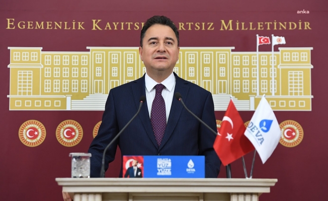 Ali Babacan: ''Yüzde 10'luk Oyuyla Sayın Bahçeli Ülkenin Başında Kayyım Gibi Hareket Etmekte''