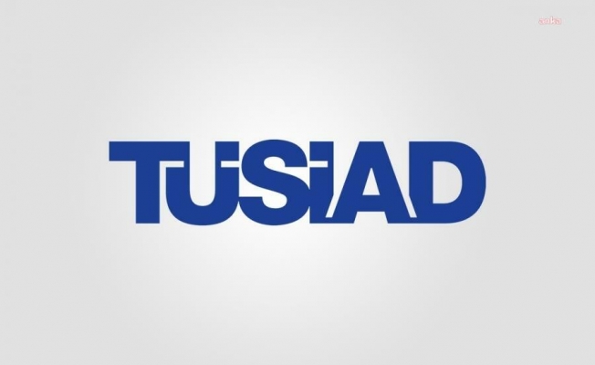 TÜSİAD: "Merkezi yönetim ile yerel yönetimler arasında işbirliğinin güçlendiği bir dönem olmasını temenni ediyoruz"