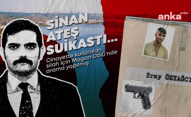 Sinan Ateş cinayeti... Cinayette kullanılan silah için Mogan Gölü’nde arama yapılmış