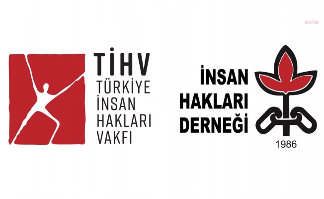 İHD ve TİHV: "Adaletin Tümüyle Ortadan Kaldırması Hiçbir Şekilde Kabul Edilemez"