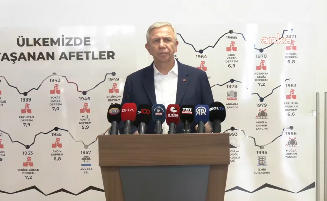 Mansur Yavaş: "Bize düşen afet olmadan tedbirleri alıp, hazır olmak ve en kısa zamanda müdahale etmek"