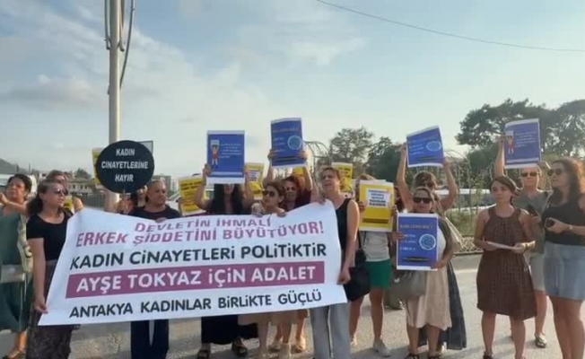 Antakya Kadın Platformu'ndan Ayşe Tokyaz cinayetine tepki: "Bu bir örgütlü suçtur"