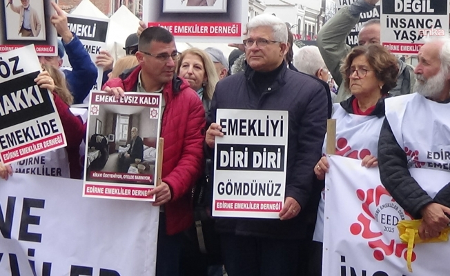 Edirne'de emeklilerden bastonlu eylem: Ülkemizdeki ekonomik krizlerin sorumlusu biz değiliz