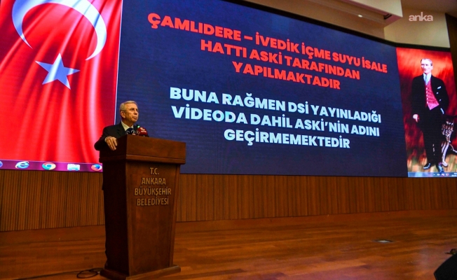 Mansur Yavaş: "Kuraklığı neden kabul etmiyorsunuz DSİ olarak? Su var da biz mi vermedik?"