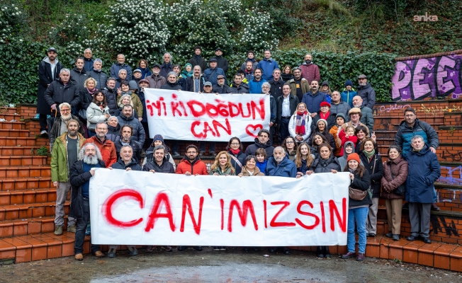 Can Atalay'ın ailesi ve arkadaşlarından dayanışma mektubu: İyi ki doğdun Can'ımız