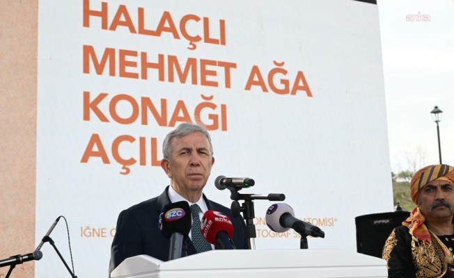 Mansur Yavaş: "Ankara'daki tarihi değerlerimizi ayağa kaldırmak için uğraşıyoruz"