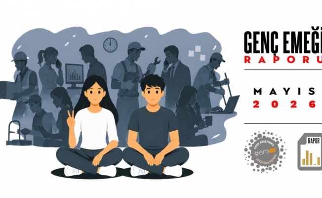 Türkiye’de Genç İstihdamı Raporu: Her 4 gençten biri ne eğitimde ne istihdamda