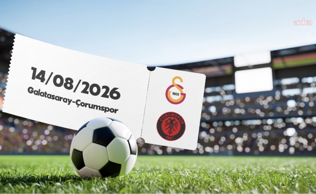 Süper Lig başlıyor... İlk düdükte Çorumspor Galatasaray'a konuk olacak