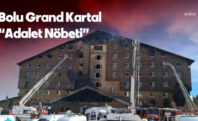 Grand Kartal Otel yangını mağduru aileler, 2 Ekim'de Ankara'da "Adalet Nöbeti"ne başlayacak