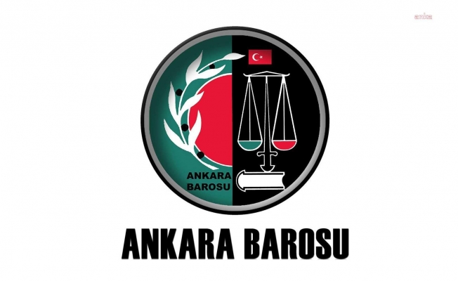 Ankara Barosu'ndan İstanbul Barosu'na tepki: Kurumsal kimliğimizin töhmet altında bırakılmasını reddediyor