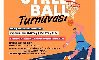 Seyhan’dan, “STREETBALL” Turnuvası