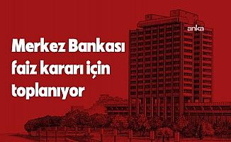 TCMB Para Politikası Kurulu, yarın faiz kararını açıklayacak