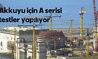Akkuyu için A serisi testler yapılıyor, Rusya’dan 20 kişilik ekip geldi