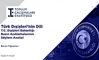 span style=color:#ff0000Toplum Çalışmaları Enstitüsünden Türk Dışişlerinin Dili” raporu: Söylemsel pusula Avrupadan Orta Doğuya kaydı/span